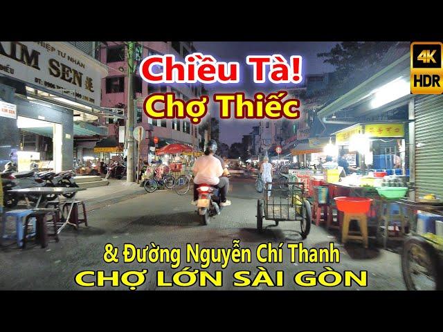 Trời Chiều dạo quanh Chợ Thiếc và Đường Nguyễn Chí Thanh Chợ Lớn Sài Gòn