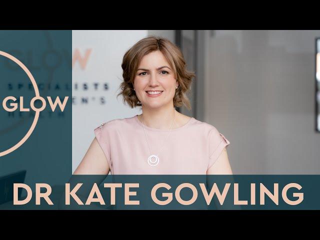 Introducing - Dr Kate Gowling