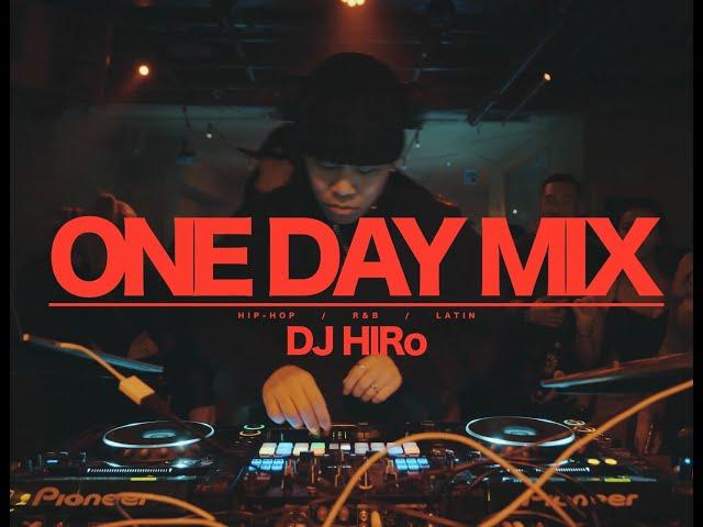 DJHIRo ONE DAY MIX  pt.1【HIPHOP ・R&B・LATIN】