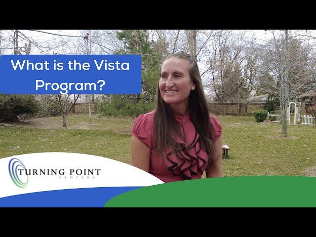 What is the Vista Program? - Turning Point Centers