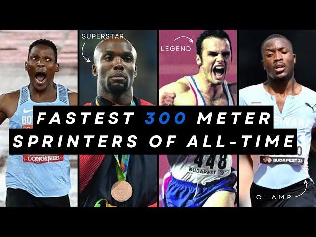 Top 10 Fastest 300m Sprinters In The World