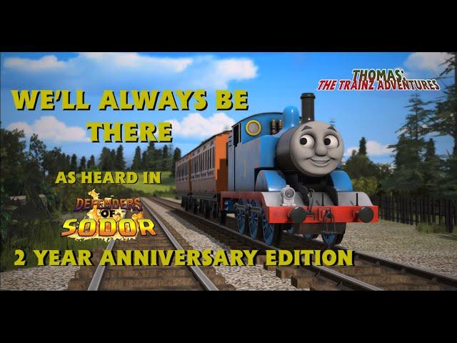  T:TTA - We'll Always Be There | Trainz Music Video 