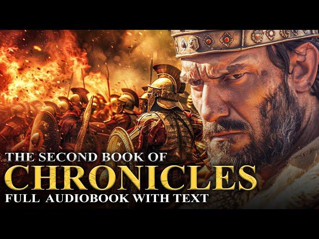 2 CHRONICLES  Solomon's Reign, Rise and Fall of Judah's Kings - Full Audiobook With Text