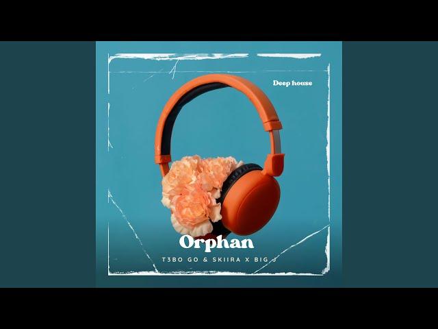 Orphan (feat. Big J)