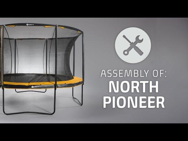 North Trampoline - ASSEMBLY Pioneer (official)