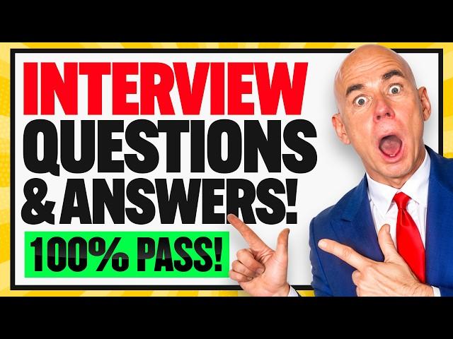 17 JOB INTERVIEW QUESTIONS & ANSWERS! (How to PASS a Job Interview!) 100% PASS GUARANTEED!