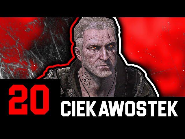 20 NIEZNANYCH CIEKAWOSTEK Z GRY WIEDŹMIN 3