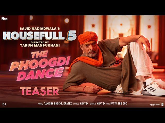 The Phoogdi Dance (Teaser) | Sajid Nadiadwala | Tarun Mansukhani | Housefull 5 - 6th June
