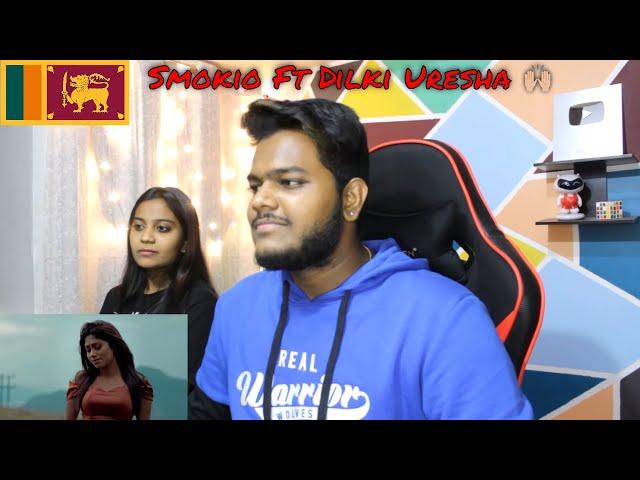 INDIANS REACT TO Liya Liyaa - Smokio Ft. Dilki Uresha - Official Music Video