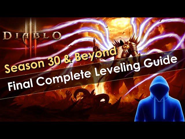 Diablo 3 Season 30 Complete Leveling Guide For All Classes