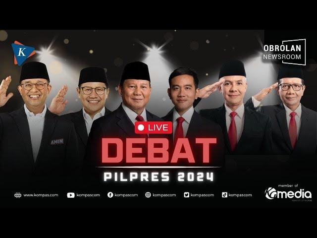 LIVE - Debat Capres di Pilpres 2024