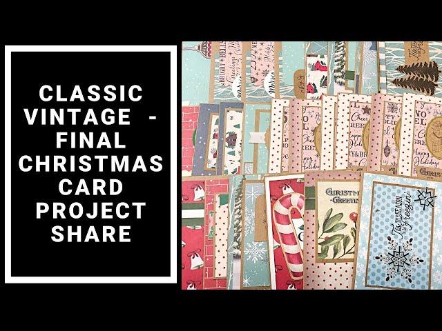 Christmas Card Project Share - Finishing Off Classic Vintage Pad - Using Up a Whole 12x12 Paper Pad