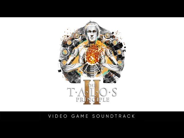 The Talos Principle 2 OST