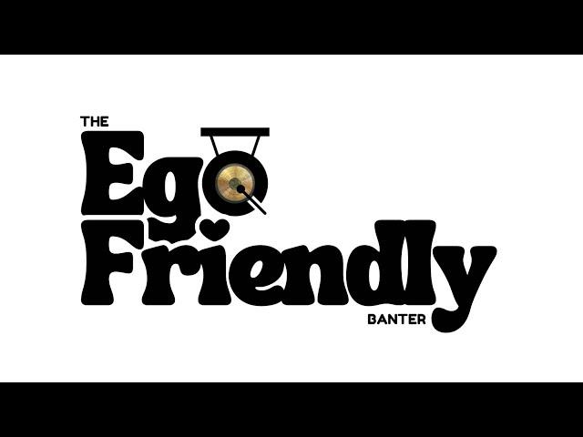 Channel Dedication & a Humble Prayer | The Ego Friendly Banter