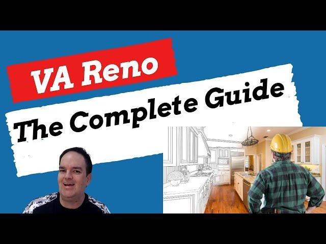 The Complete Guide To VA Renovation Loans