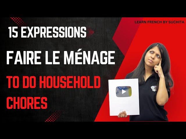 French vocabulary | Faire le ménage (Household chores) | TEF Canada | By Suchita | +91-8920060461