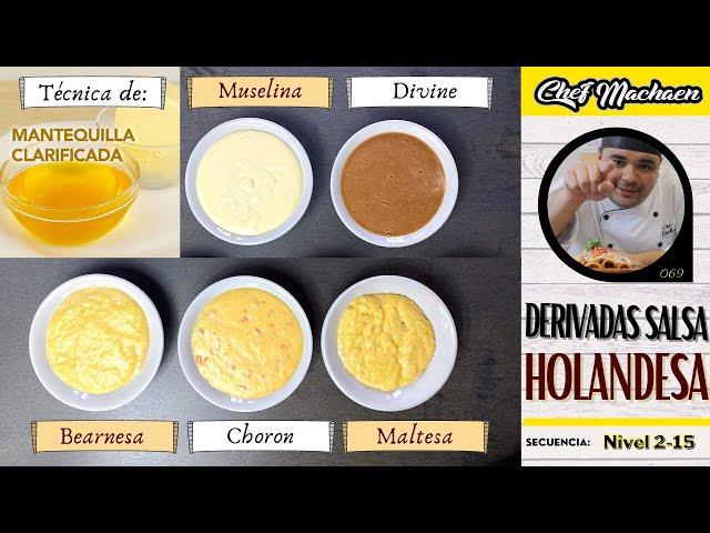 Salsa Holandesa y Derivadas | Cómo hacer Guee | Salsas Madre |Curso de Cocina Profesional |Nivel2-14