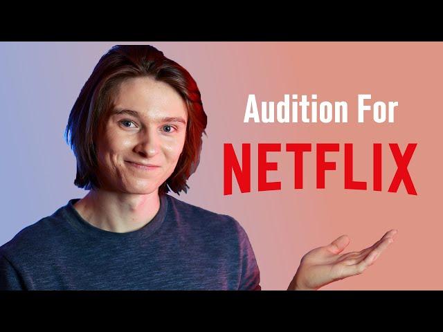 How To Audition For Netflix In 2024