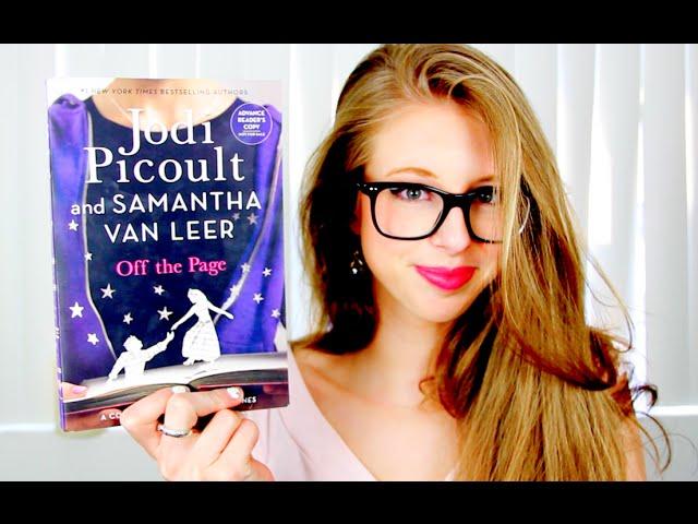 OFF THE PAGE BY JODI PICOULT & SAMANTHA VAN LEER | booktalk with XTINEMAY