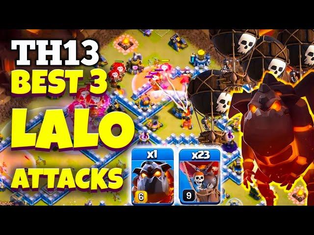 Best 3 Ways To Lavaloon Attack Th13 | Th13 Lalo Attack | Th13 Laloon Attack ! Th13 Attack Strategy