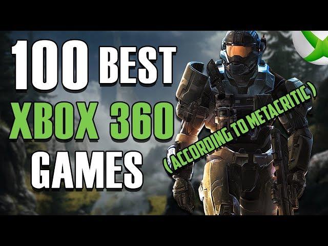 Top 100 XBOX 360 GAMES OF ALL TIME (According to Metacritic)