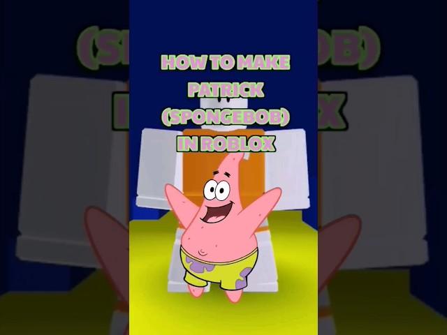 How to make PATRICK (SPONGEBOB) in ROBLOX #roblox #robloxavatar #spongebobsquarepants #shorts