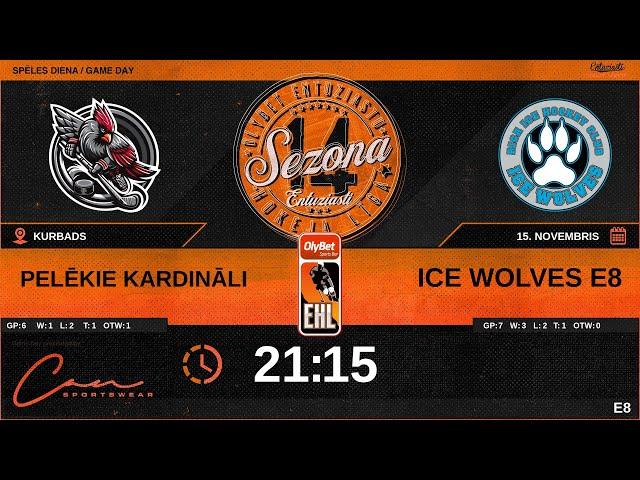 2024 11 15 | PELĒKIE KARDINĀLI (PLK) - ICE WOLVES E8 (WF5) | E8