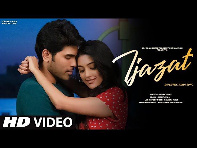 Itni Si Ijazat De - New Hindi Song | Gaurav Mali | Mahfuz | Adhyaay | New Hindi Romantic Song 2023