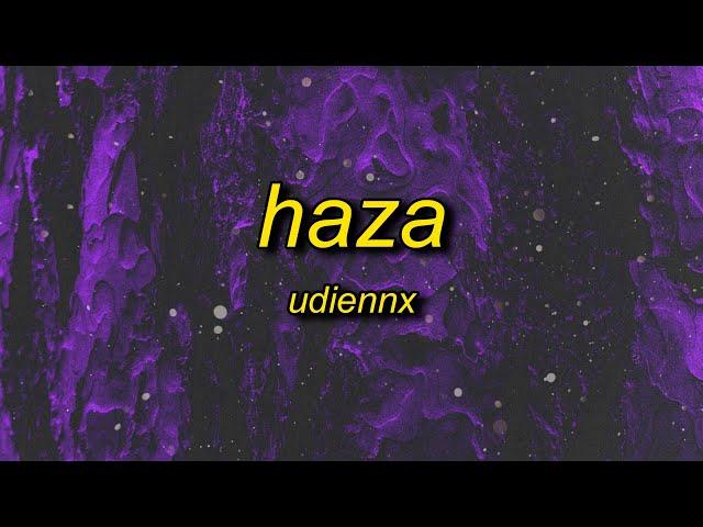 UdieNnx - HAZA (Super Slowed)