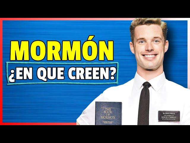 ¿En que CREEN los MORMONES?