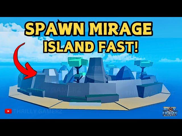 Quickest Way to Spawn Mirage Island in Blox Fruits