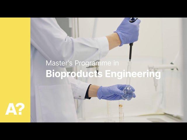 Bioproducts Engineering | Aalto University