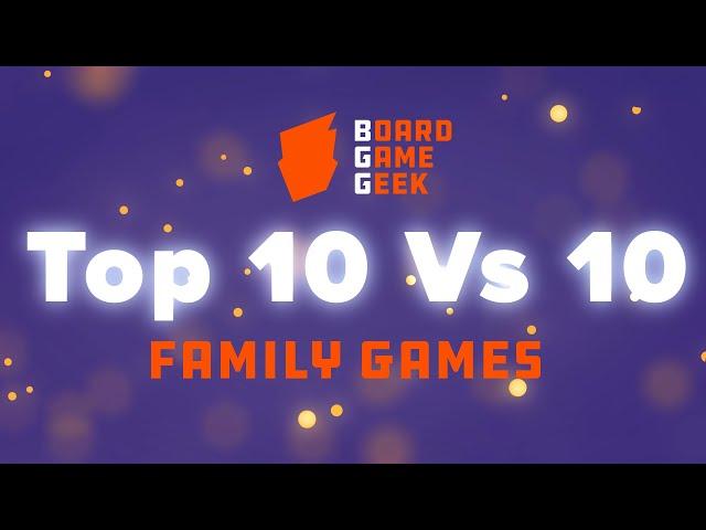 BoardGameGeek Top 10 vs 10 - Family Games