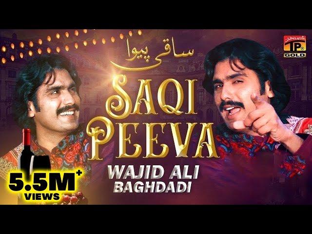 Saqi Peeva | Wajid Ali Baghdadi - Latest Songs 2020 - New Year Latest Punjabi & Saraiki Song