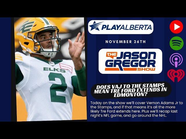 The Jason Gregor Show - November 26th, 2024 - Vernon Adams Jr. to the Stamps!