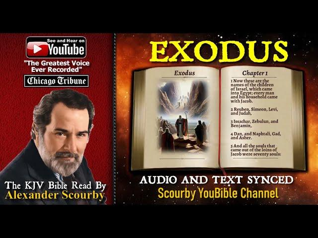 2 |  Book of Exodus | Read by Alexander Scourby | The GREATEST VOICE Ever Recorded!