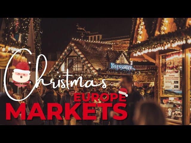 10 Best Christmas Markets In Europe 2022/2023