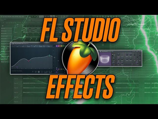 FL Studio Music Production Course: How To Use Effects (Lesson 9)