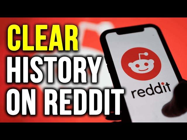 How to Clear History in Reddit | Delete Your Reddit History | Tetu Tech.