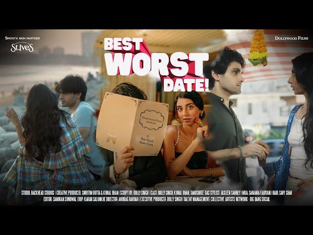 Best Worst Date- A short film by Dollywood Films