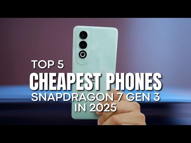 [Top 5] Cheapest Phones with Snapdragon 7 Gen 3 Chipset in 2025