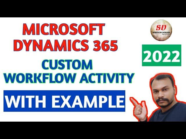 custom workflow activity explained with example 2022