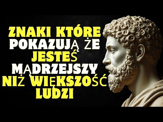 15 znaków które pokazują że jesteś mądrzejszy niż większość ludzi | Stoicyzm