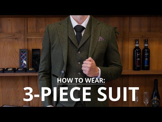 3-Piece Suit | How do i wear my three-piece suit?