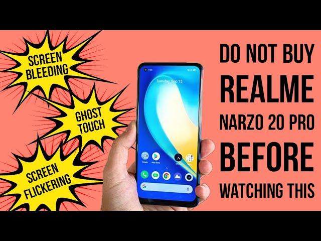 Realme Narzo 20 Pro Problems | Realme Narzo 20 Pro Screen Flickering, Ghost Touch & Screen Bleeding