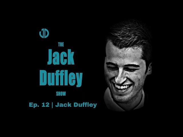 The Wonders of Financial Independence – The Jack Duffley Show | Ep.12