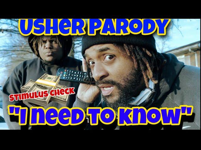 'I NEED TO KNOW' (STIMULUS CHECK SONG) USHER NICE AND SLOW PARODY