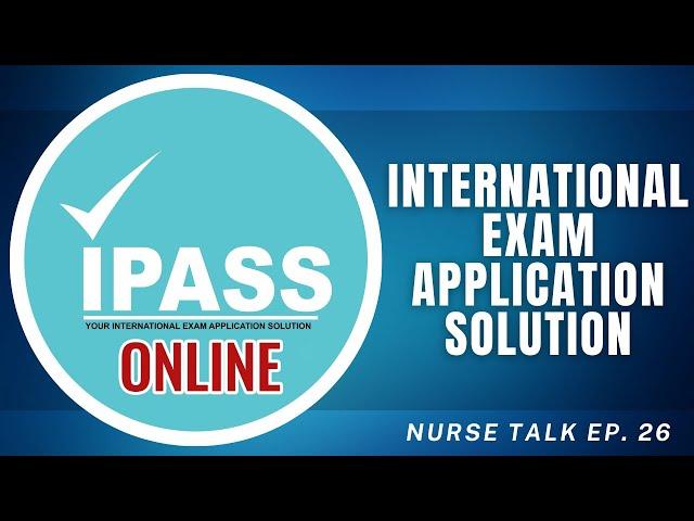 IPASS Processing | Nurse Talk 26 | The Nurse Photographer