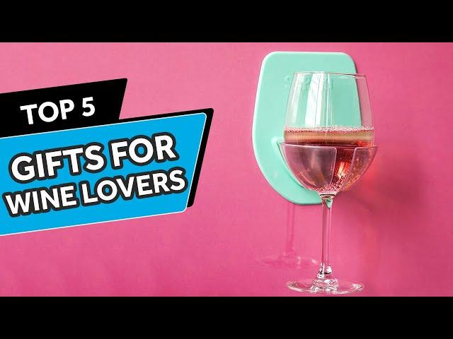 Top 5 Best Gifts For Wine Lovers