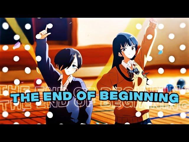 END OF BEGINNING - The Dangers In My Heart「Edit/AMV」